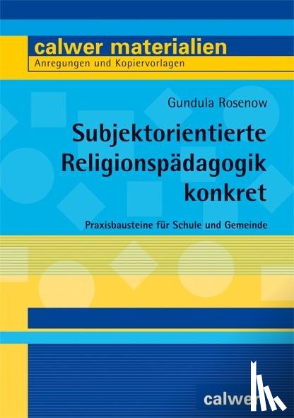 Rosenow, Gundula - Subjektorientierte Religionspädagogik konkret