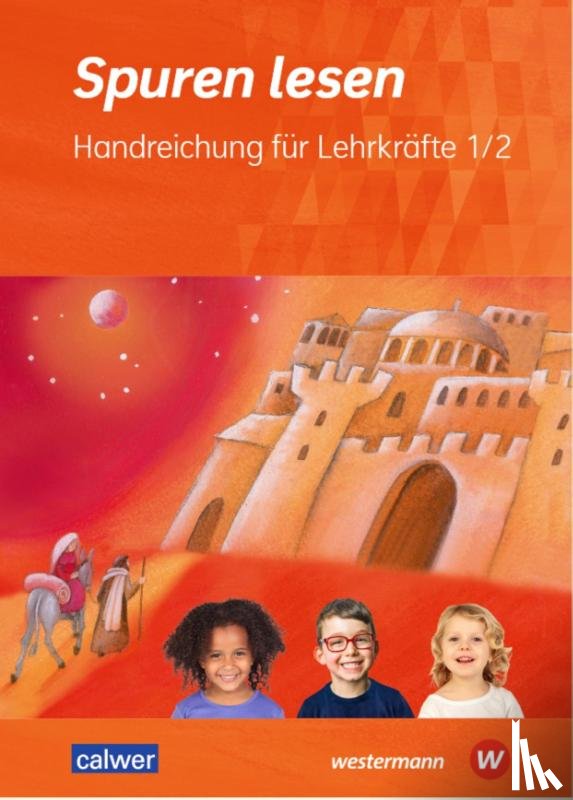 Altmann, Carolin M., Altrock v., Ulrike, Burkhardt, Hans, Freudenberger-Lötz, Petra - Spuren lesen 1/2 - Ausgabe 2023 für die Grundschule