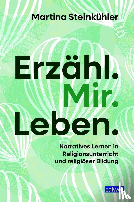 Steinkühler, Martina - Erzähl.Mir.Leben.