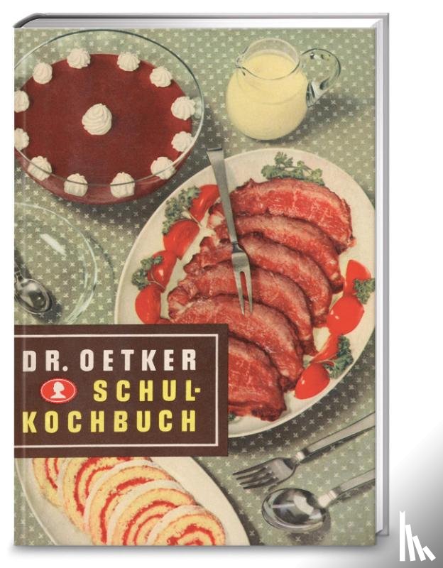 Dr. Oetker - Schulkochbuch Reprint von 1952