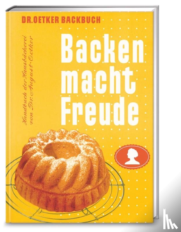 Dr. Oetker - Backen macht Freude - Reprint 1952