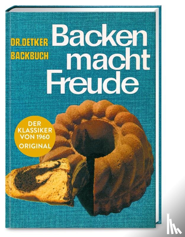  - Backen macht Freude - Reprint 1960
