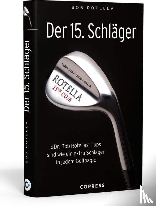 Rotella, Bob - Der 15. Schläger