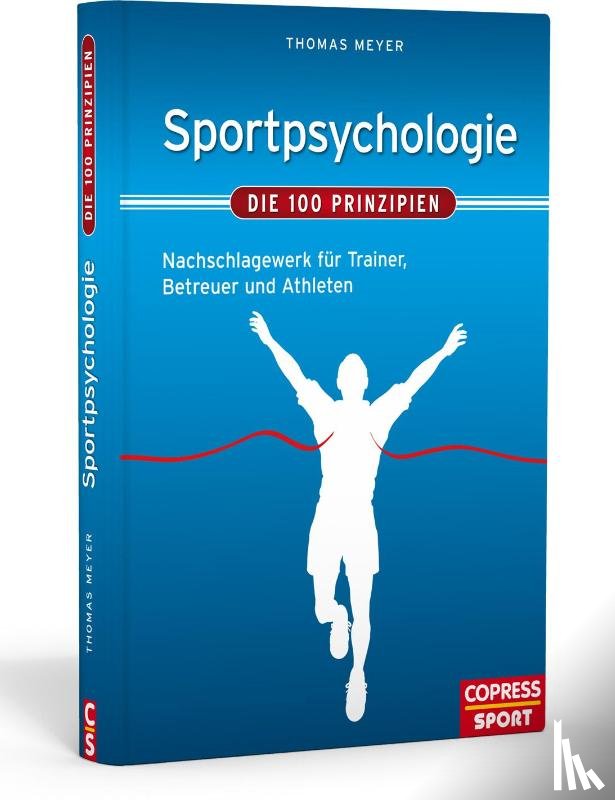 Meyer, Thomas - Sportpsychologie - Die 100 Prinzipien