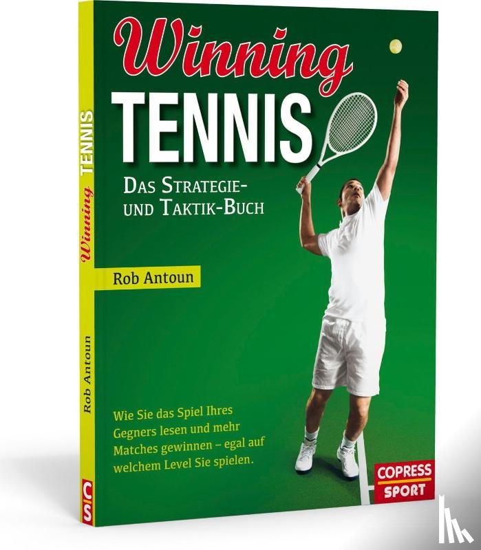Antoun, Rob - Winning Tennis - Das Strategie- und Taktik-Buch