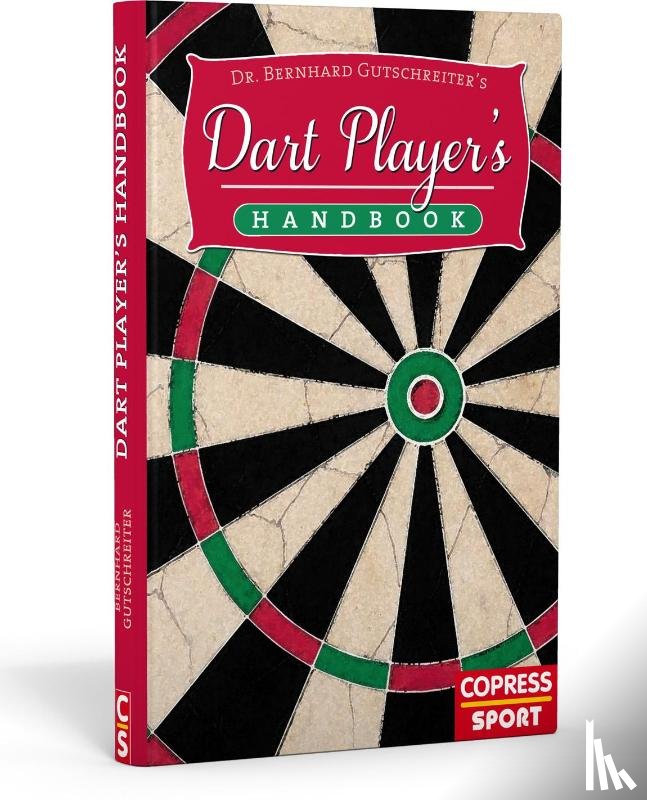 Gutschreiter, Bernhard - Dart Player's Handbook