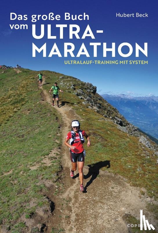 Beck, Hubert - Das große Buch vom Ultramarathon