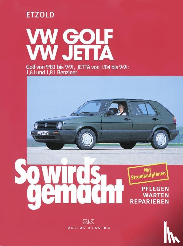 Etzold, Rüdiger - So wird's gemacht. VW Golf / Jetta