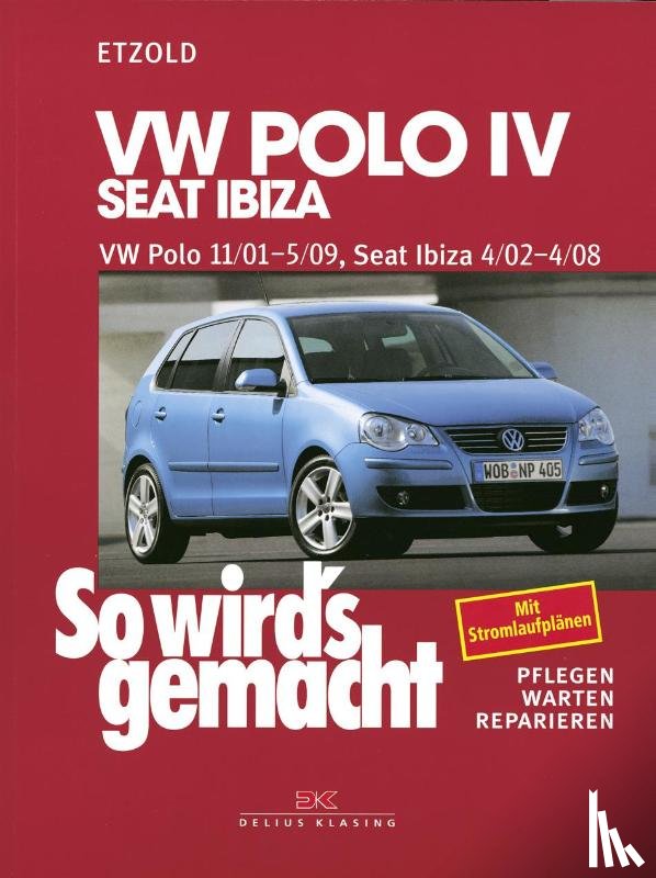 Etzold, Hans-Rüdiger - So wird's gemacht. VW Polo ab 11/01, Seat Ibiza ab 4/02