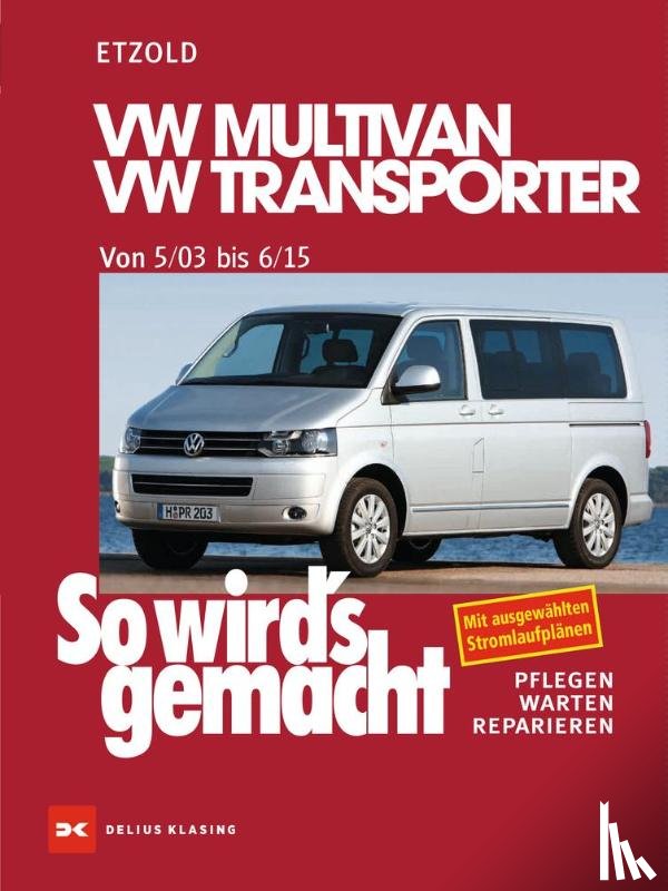Etzold, Hans-Rüdiger - So wird's gemacht.VW Multivan- VW Transporter 5/03 - 6/15
