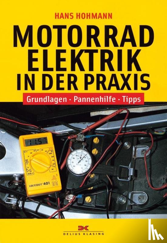 Hohmann, Hans - Motorradelektrik in der Praxis