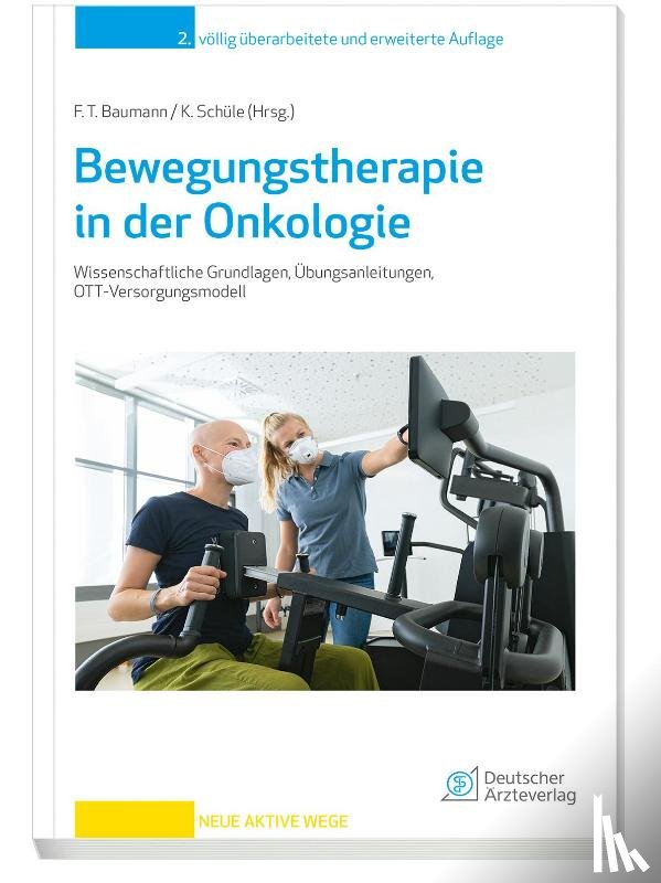 Baumann, Freerk T. - Bewegungstherapie in der Onkologie