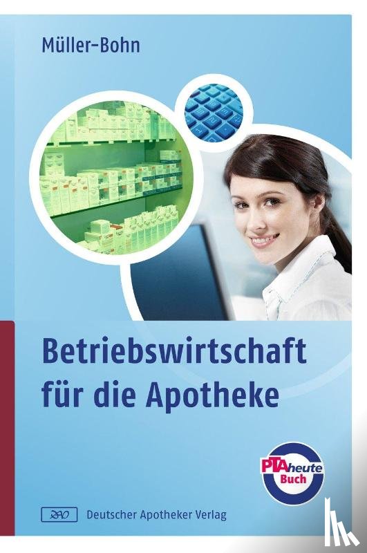 Müller-Bohn, Thomas - Betriebswirtschaft für die Apotheke