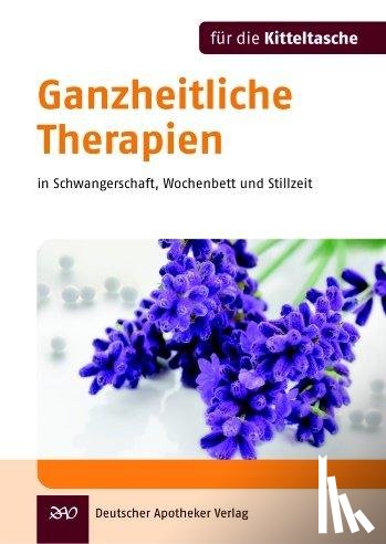 Stadelmann, Ingeborg, Wolz, Dietmar - Ganzheitliche Therapien