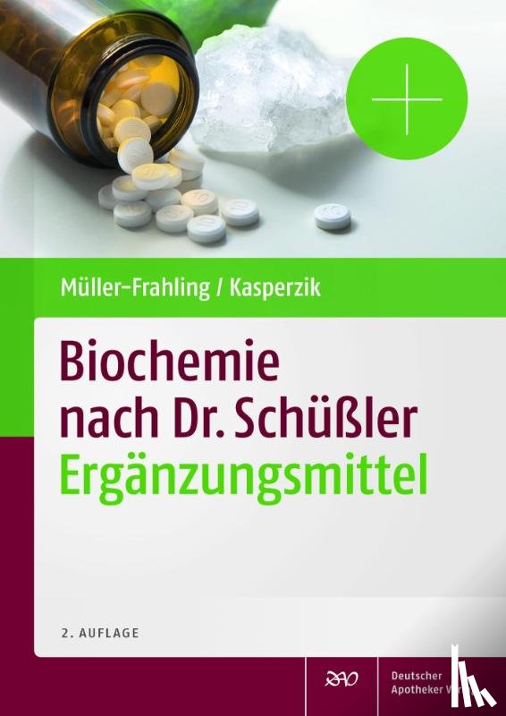 Müller-Frahling, Margit, Kasperzik, Birte - Biochemie nach Dr. Schüßler