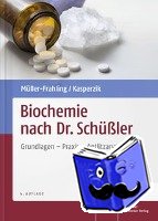 Müller-Frahling, Margit, Kasperzik, Birte - Biochemie nach Dr. Schüßler