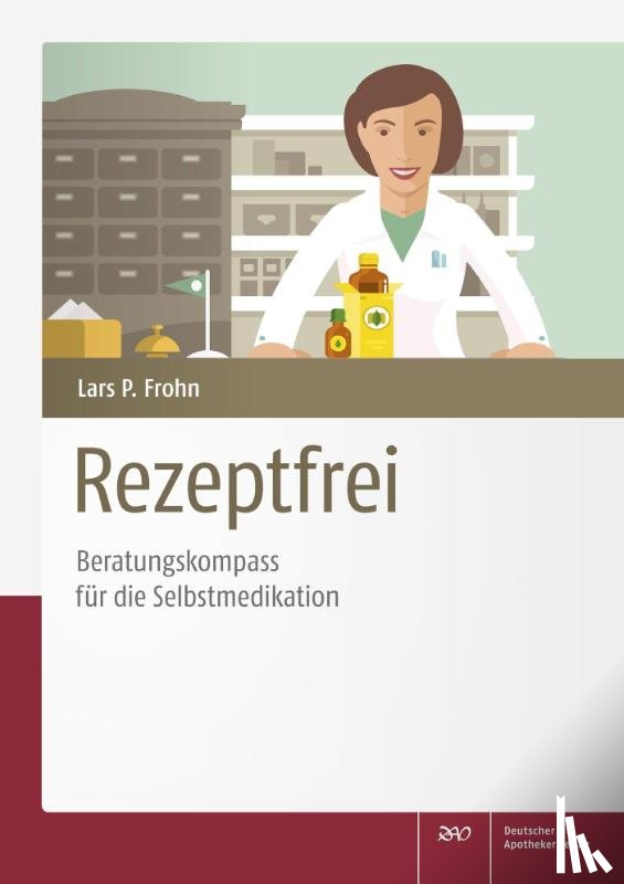 - Rezeptfrei - Beratungskompass für die Selbstmedikation