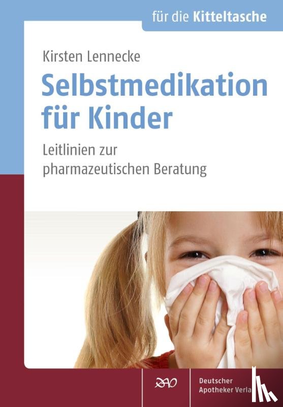 Lennecke, Kirsten - Selbstmedikation für Kinder