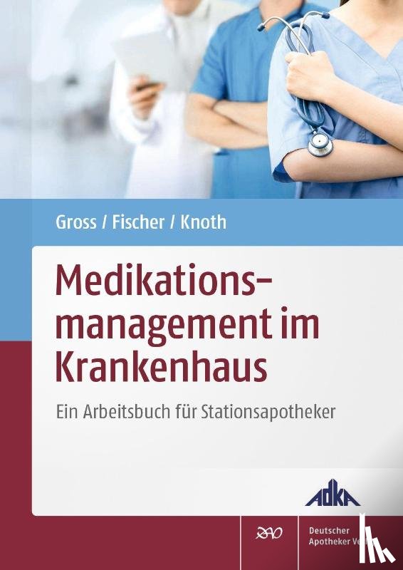  - Medikationsmanagement im Krankenhaus