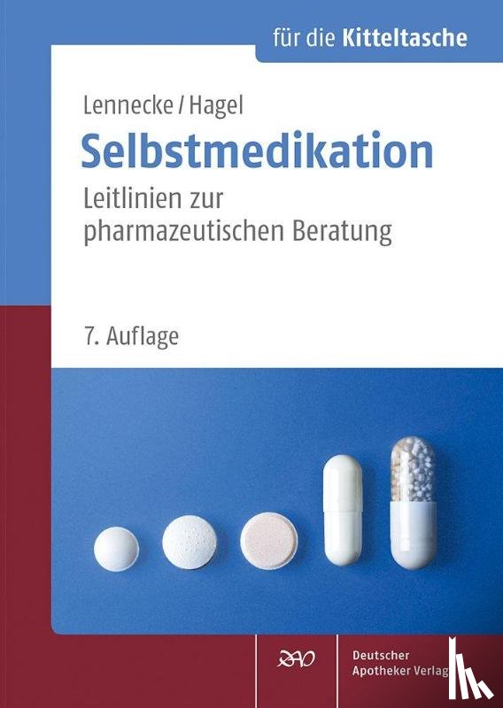 Lennecke, Kirsten, Hagel, Kirsten - Selbstmedikation für die Kitteltasche