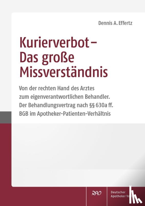 Effertz, Dennis A. - Kurierverbot - Das große Missverständnis