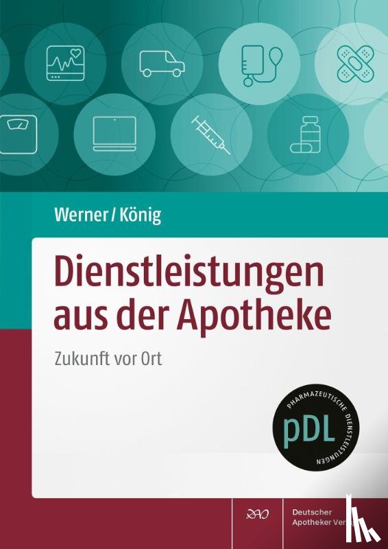 Werner, Sabine, König, Tobias - Dienstleistungen aus der Apotheke