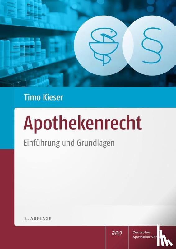 Kieser, Timo - Apothekenrecht