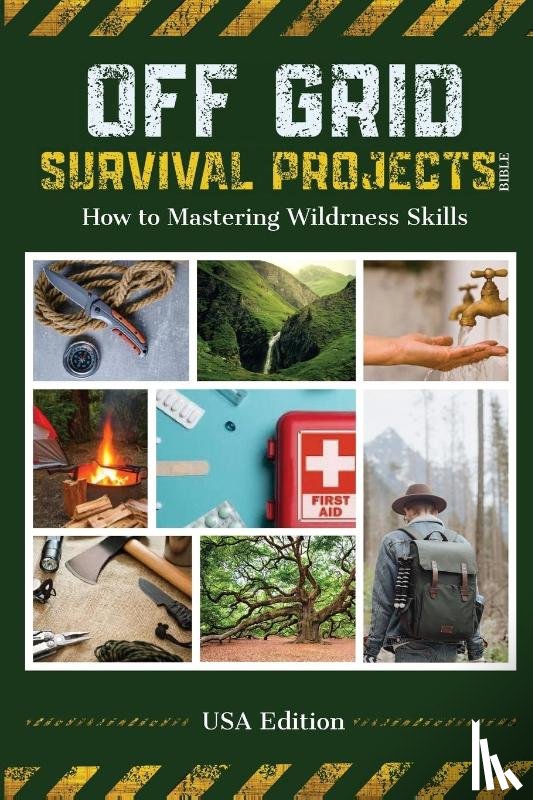 Snider, Robin J. - Off Grid Survival Projects Bible