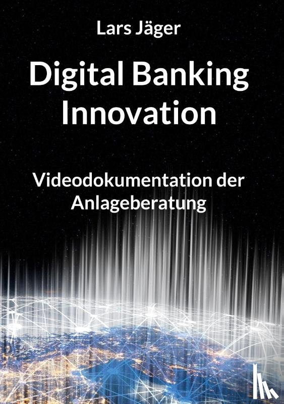 Jäger, Lars - Digital Banking Innovation