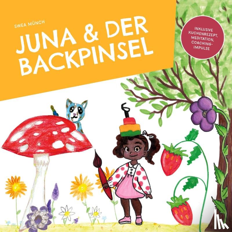 Münch, Swea - Juna und der Backpinsel
