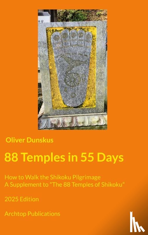 Dunskus, Oliver - 88 Temples in 55 Days