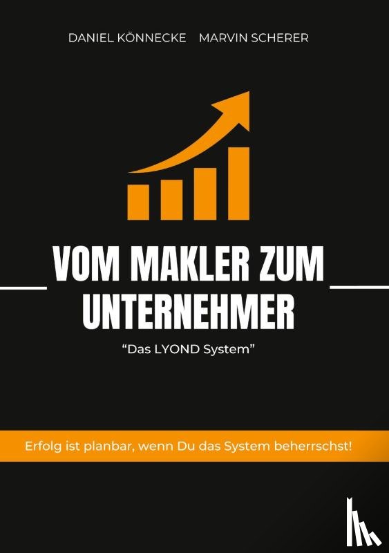Könnecke, Daniel, Scherer, Marvin - Vom Makler zum Unternehmer
