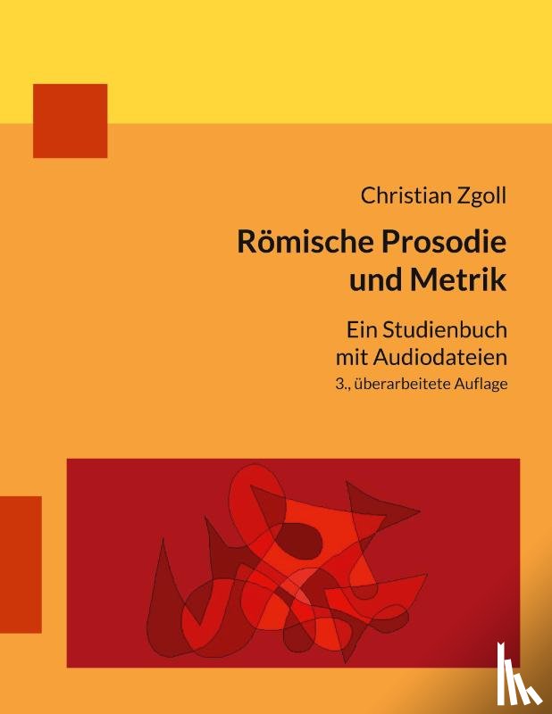 Zgoll, Christian - Römische Prosodie und Metrik