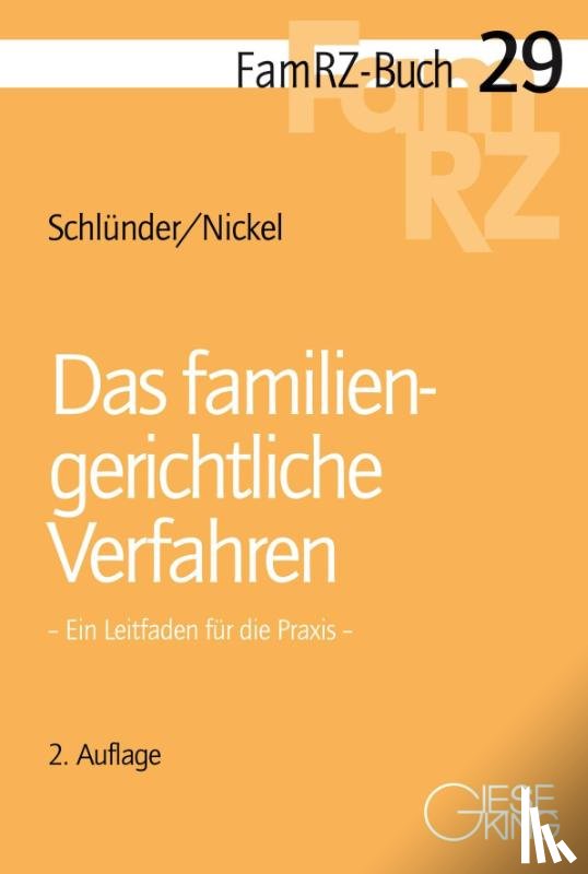 Schlünder, Rolf, Nickel, Michael - Das familiengerichtliche Verfahren