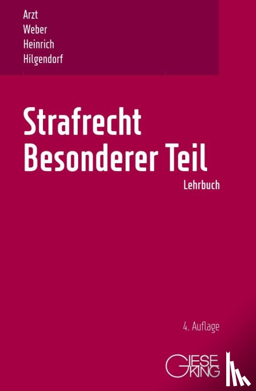 Weber, Ulrich, Heinrich, Bernd, Hilgendorf, Eric, Arzt, Gunther - Strafrecht, Besonderer Teil