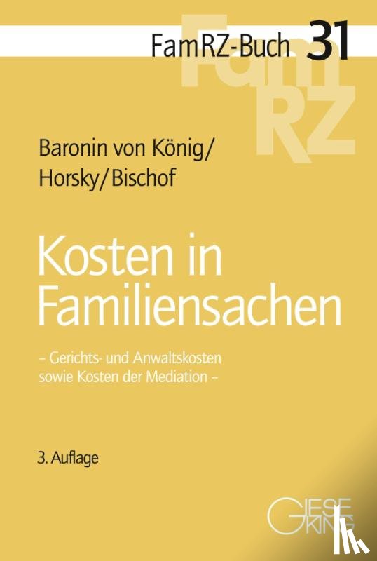 König, Renate Baronin von, Horsky, Oliver, Bischof, Hans Helmut - Kosten in Familiensachen