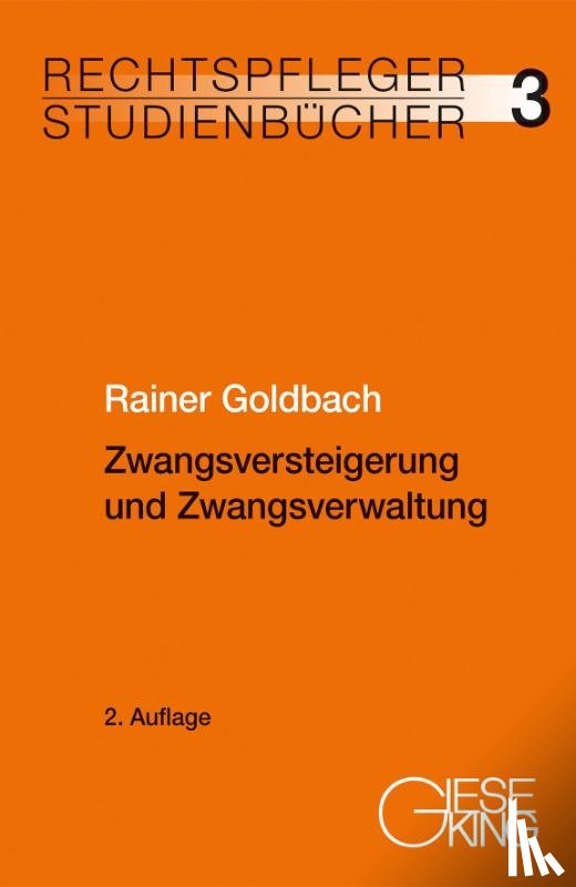 Goldbach, Rainer - Zwangsversteigerung und Zwangsverwaltung