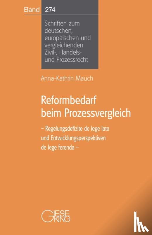Mauch, Anna-Kathrin - Reformbedarf beim Prozessvergleich