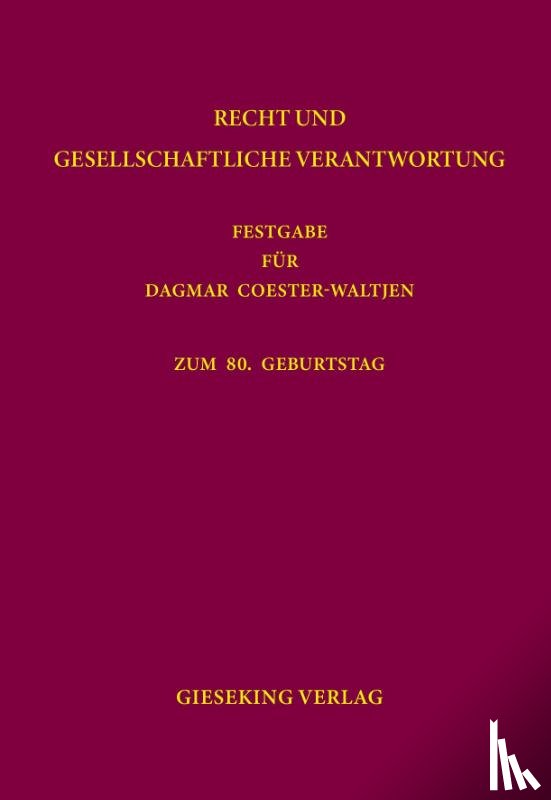 Boele-Woelki, Katharina, Fountoulakis, Christiana, Jakob, Dominique, Lugani, Katharina - Recht und gesellschaftliche Verantwortung