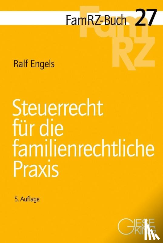 Engels, Ralf - Steuerrecht für die familienrechtliche Praxis