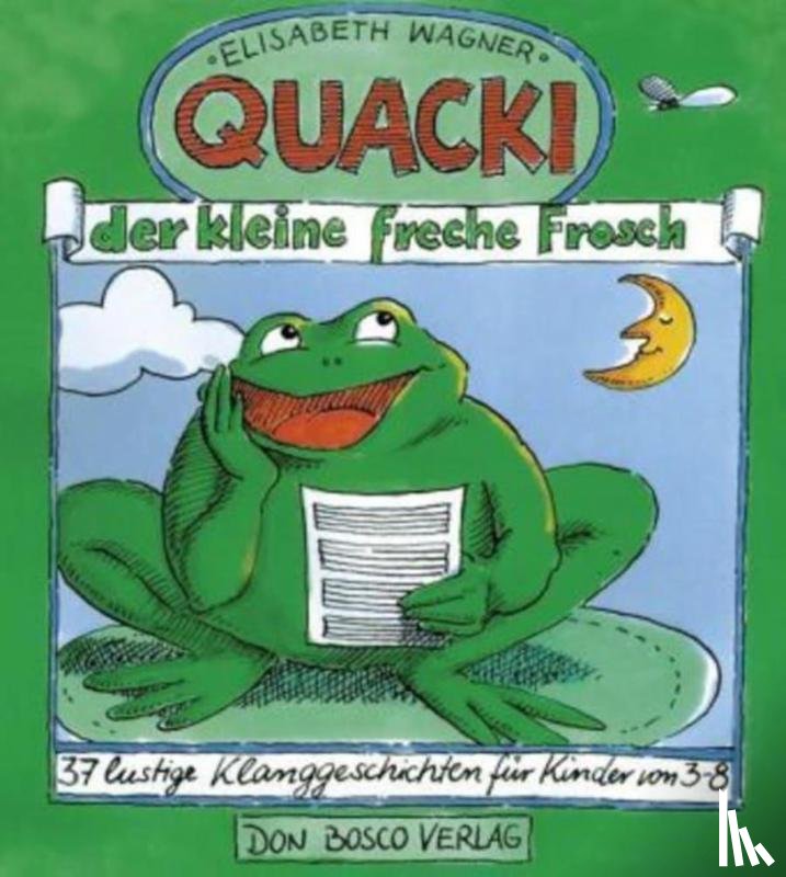 Wagner, Elisabeth - Quacki, der kleine, freche Frosch