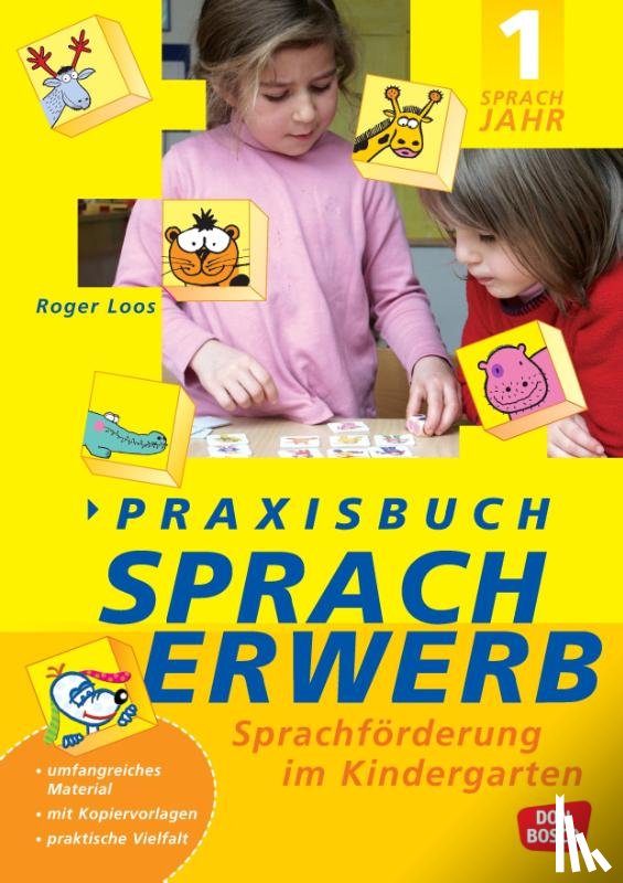 Loos, Roger - Praxisbuch Spracherwerb, 1. Sprachjahr