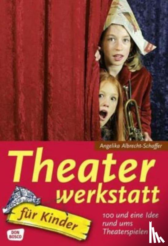 Albrecht-Schaffer, Angelika - Theaterwerkstatt für Kinder