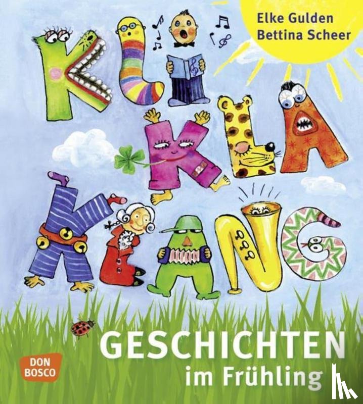 Gulden, Elke, Scheer, Bettina - Kliklaklanggeschichten im Frühling