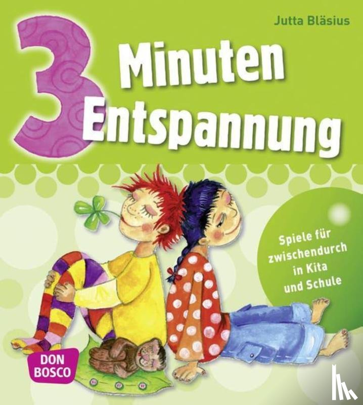 Bläsius, Jutta - 3 Minuten Entspannung