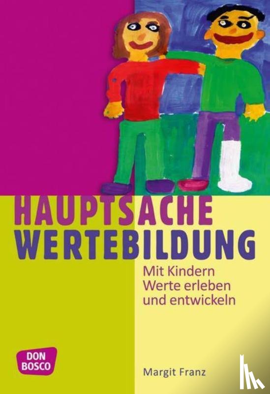 Franz, Margit - Hauptsache Wertebildung