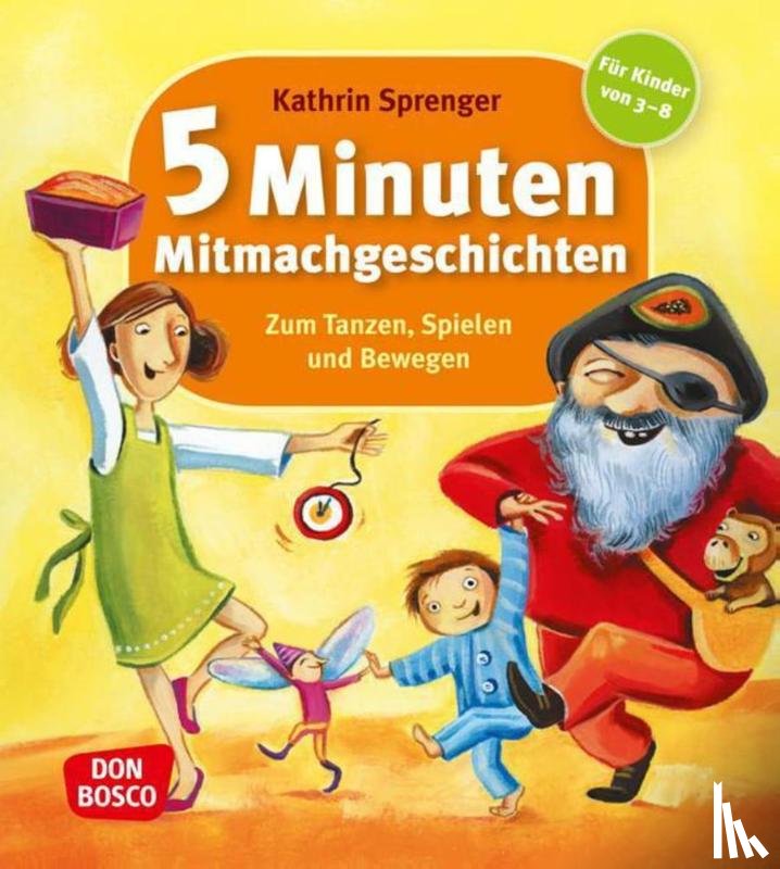Sprenger, Kathrin - 5 Minuten Mitmachgeschichten zum Tanzen, Spielen und Bewegen