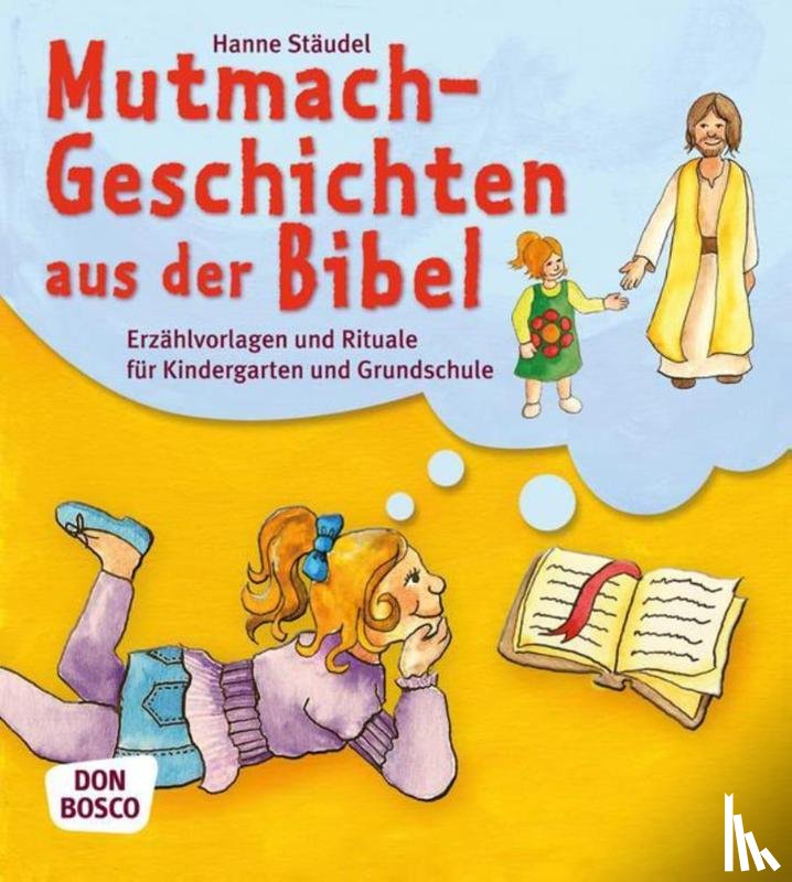Stäudel, Hanne - Mutmachgeschichten aus der Bibel