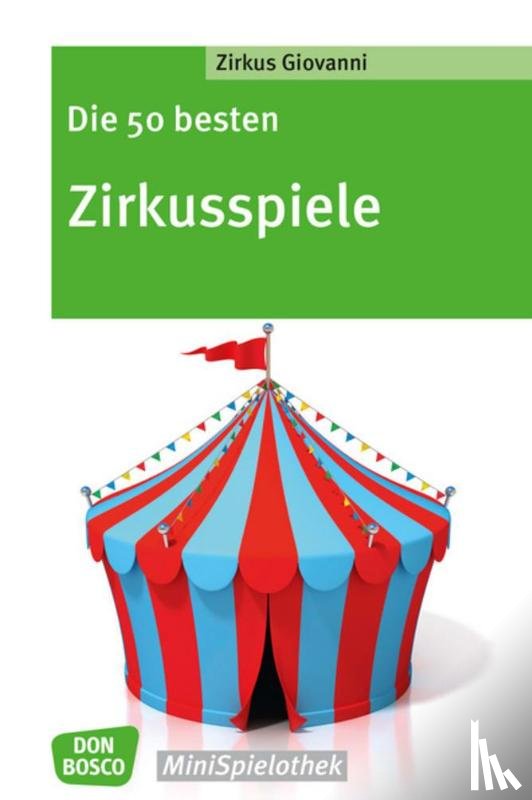 Traumann, Volker - Die 50 besten Zirkusspiele