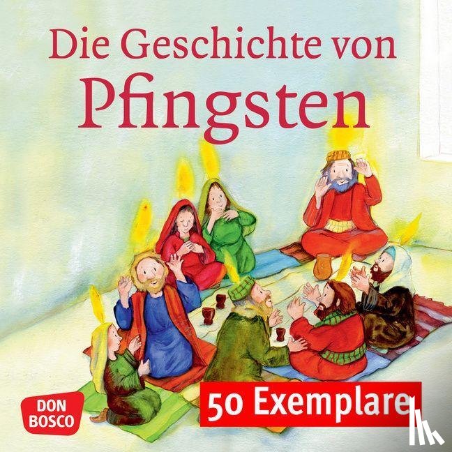 Brandt, Susanne, Nommensen, Klaus-Uwe - Die Geschichte von Pfingsten. Mini-Bilderbuch. Paket mit 50 Exemplaren zum Vorteilspreis